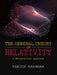 The General Theory of Relativity: A Mathematical Approach by Farook Rahaman