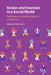 Action and Inaction in a Social World by Dolores Albarracín