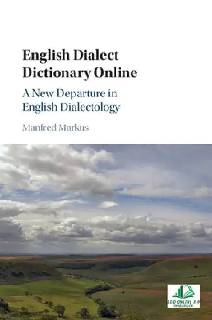 English Dialect Dictionary Online by Manfred Markus