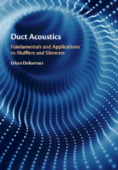 Duct Acoustics by Erkan Dokumacı