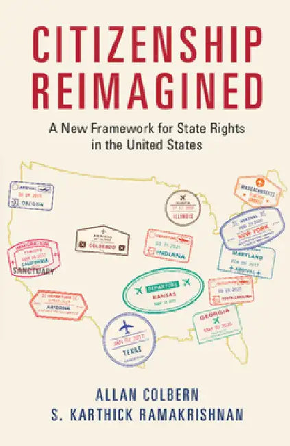 Citizenship Reimagined by Allan Colbern