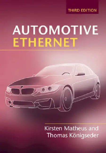 Automotive Ethernet by Matheus, Kirsten