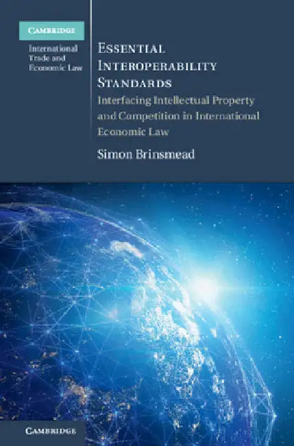 Essential Interoperability Standards by Simon Brinsmead