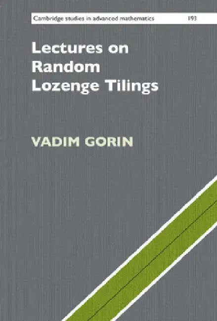 Lectures on Random Lozenge Tilings by Vadim Gorin