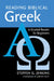 Reading Biblical Greek: A Graded Reader for Beginners by Steffen G. Jenkins, Jeremy Duff