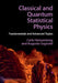 Classical and Quantum Statistical Physics by Carlo Heissenberg