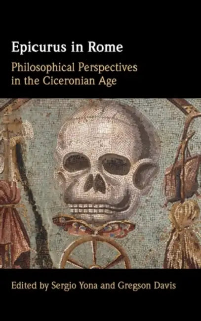 Epicurus in Rome by Sergio Yona, Gregson Davis