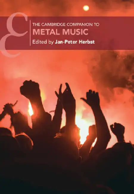 The Cambridge Companion to Metal Music by Jan-Peter Herbst