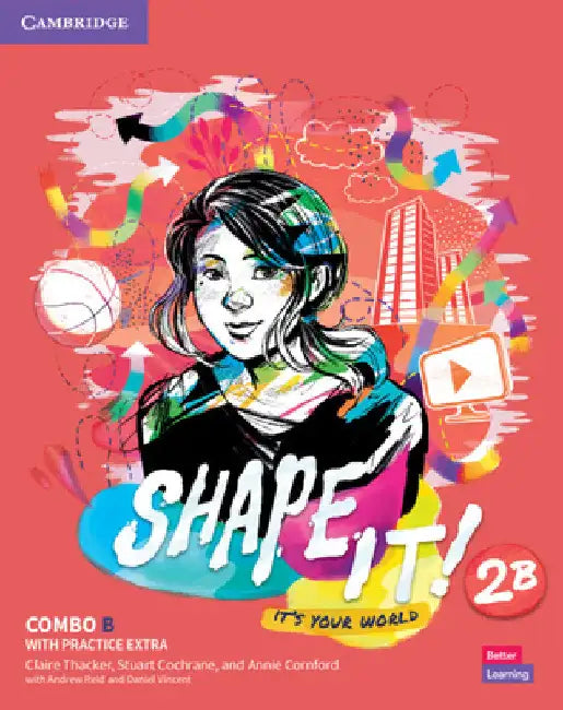 Shape It! Level 2 Combo B Student's Book and Workbook with Practice Extra by Claire Thacker