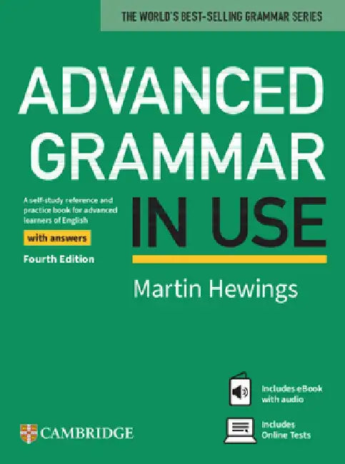 Advanced Grammar in Use Book with Answers and eBook and Online Test by Martin Hewings