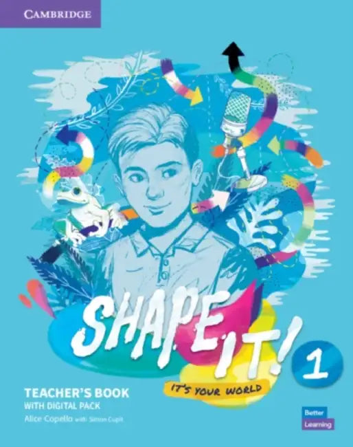 Shape It! Level 1 Teacher's Book and Project Book with Digital Resource Pack by Alice Copello, Simon Cupit