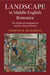 Landscape in Middle English Romance by Andrew M. Richmond