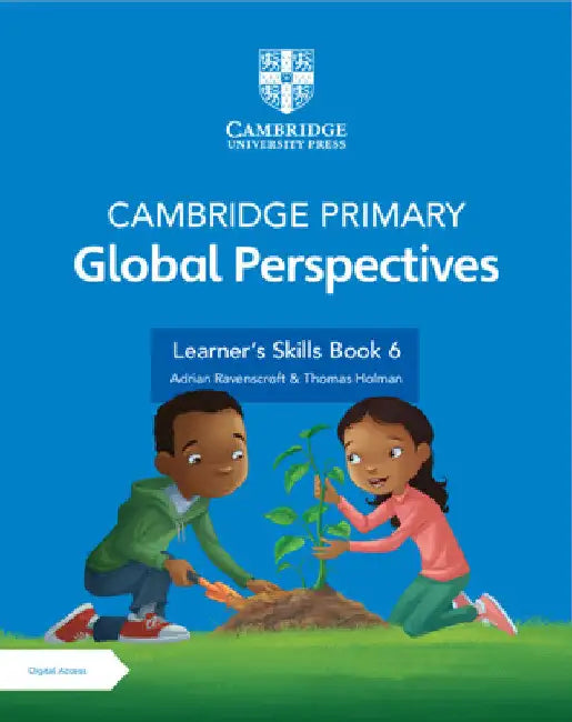 Cambridge Primary Global Perspectives Stage 6 Learner's Skills Book with Digital Access (1 Year) by Adrian Ravenscroft