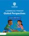 Cambridge Primary Global Perspectives Stage 6 Learner's Skills Book with Digital Access (1 Year) by Adrian Ravenscroft