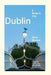 Dublin: A Writer's City by Christopher Morash
