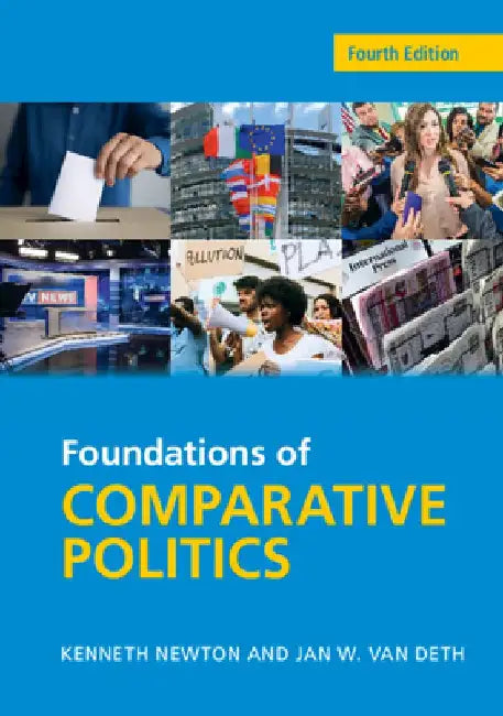 Foundations of Comparative Politics: Democracies of the Modern World by Kenneth Newton