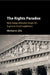 The Rights Paradox by Michael A. Zilis