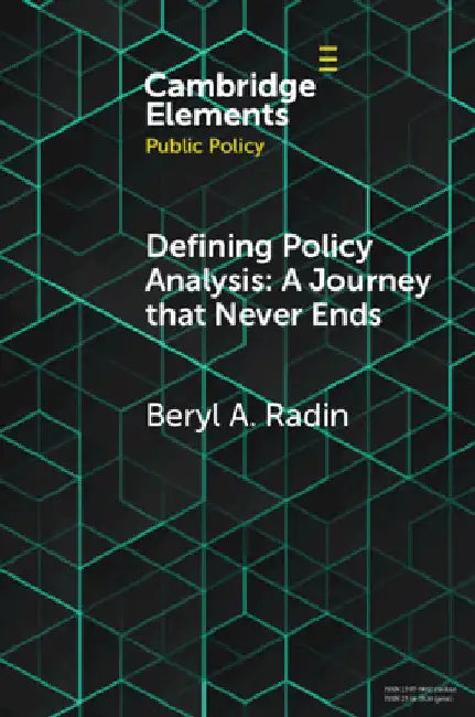 Defining Policy Analysis: A Journey that Never Ends by Beryl A. Radin