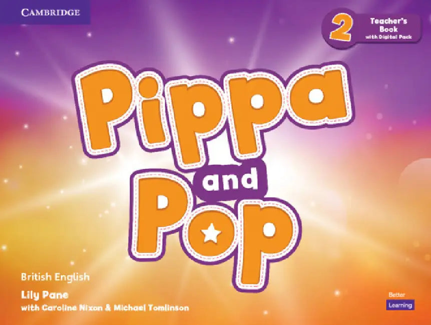 Pippa and Pop Level 2 Teacher's Book with Digital Pack British English [With eBook] by Lily Pane, Caroline Nixon, Michael Tomlinson