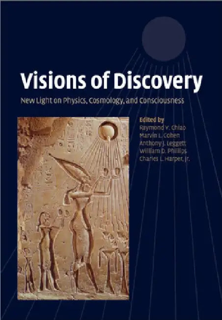 Visions of Discovery by Raymond Y. Chiao