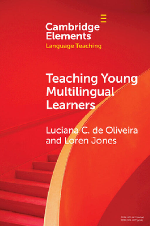 Teaching Young Multilingual Learners by Luciana C. de Oliveira