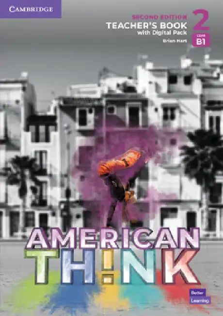 Think Level 2 Teacher's Book with Digital Pack American English by Brian Hart