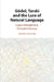 Gödel, Tarski and the Lure of Natural Language by Juliette Kennedy