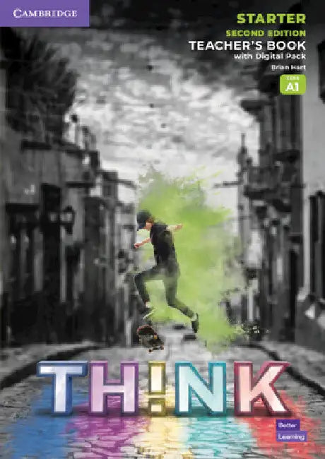 Think Starter Teacher's Book with Digital Pack British English by Brian Hart