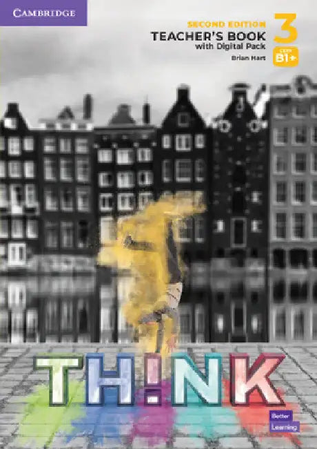 Think Level 3 Teacher's Book with Digital Pack British English by Brian Hart