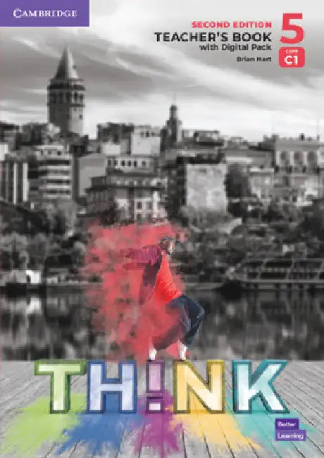 Think Level 5 Teacher's Book with Digital Pack British English by Brian Hart
