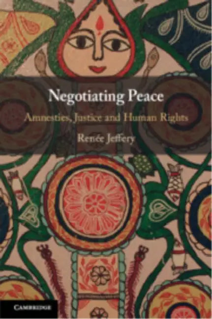 Negotiating Peace by Renée Jeffery