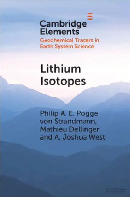 Lithium Isotopes by Philip A. E. Pogge Von Strandmann