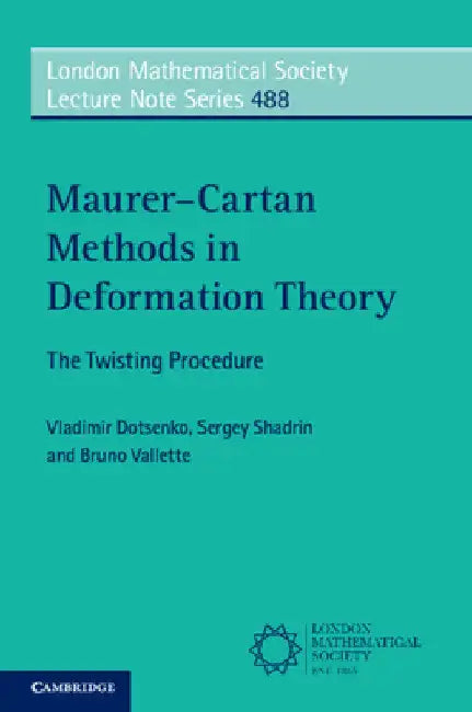 Maurer-Cartan Methods in Deformation Theory by Vladimir Dotsenko