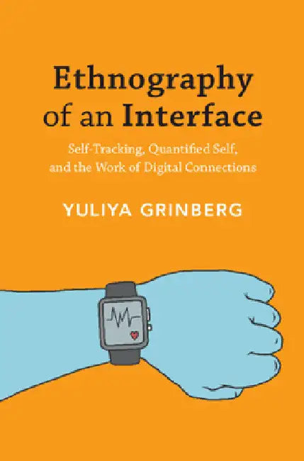 Ethnography of an Interface by Yuliya Grinberg