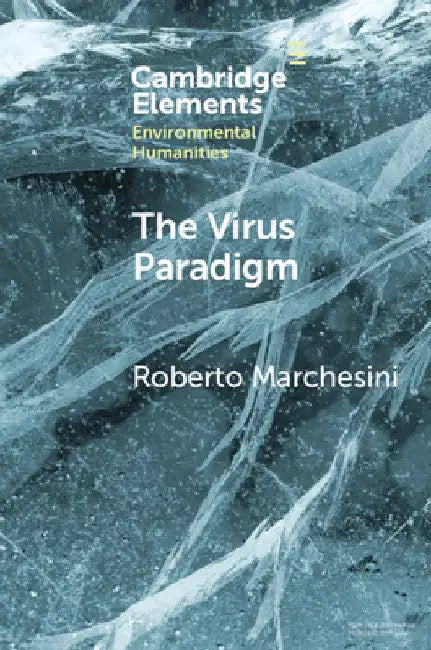 The Virus Paradigm by Roberto Marchesini