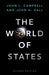 The World of States by John L. Campbell, John A. Hall