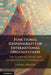 Functional Responsibility of International Organisations by Emilija Leinarte