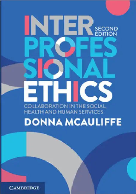 Interprofessional Ethics by Donna McAuliffe