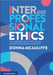 Interprofessional Ethics by Donna McAuliffe
