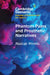 Phantom Pains and Prosthetic Narratives by Alastair Minnis