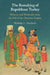 The Remaking of Republican Turkey by Nicholas L. Danforth