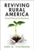 Reviving Rural America by Ann M. Eisenberg