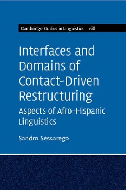 Interfaces and Domains of Contact-Driven Restructuring by Sandro Sessarego