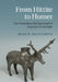 From Hittite to Homer by Mary R. Bachvarova