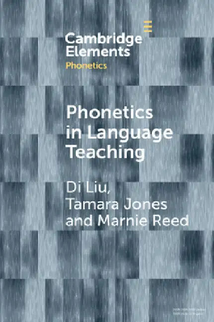 Phonetics in Language Teaching by Di Liu