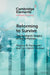 Reforming to Survive by Magnus B. Rasmussen
