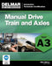 ASE Test Preparation- A3 Manual Drive Trains and Axles by Delmar Publishers