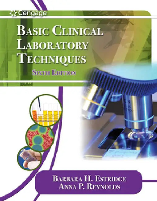 Basic Clinical Laboratory Techniques by Barbara Estridge, Anna Reynolds