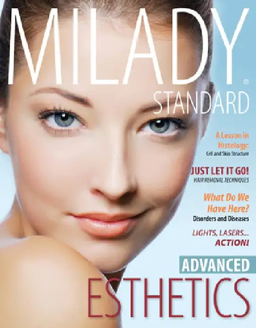 Milady Standard Esthetics: Advanced by Milady