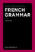 Contextualized French Grammar: A Handbook by Stacey Bourns